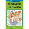 Il soldatino di piombo - Prime letture italiano