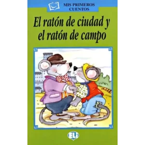 El raton de ciudad y el raton de campo - Lecture primaire Espagnol