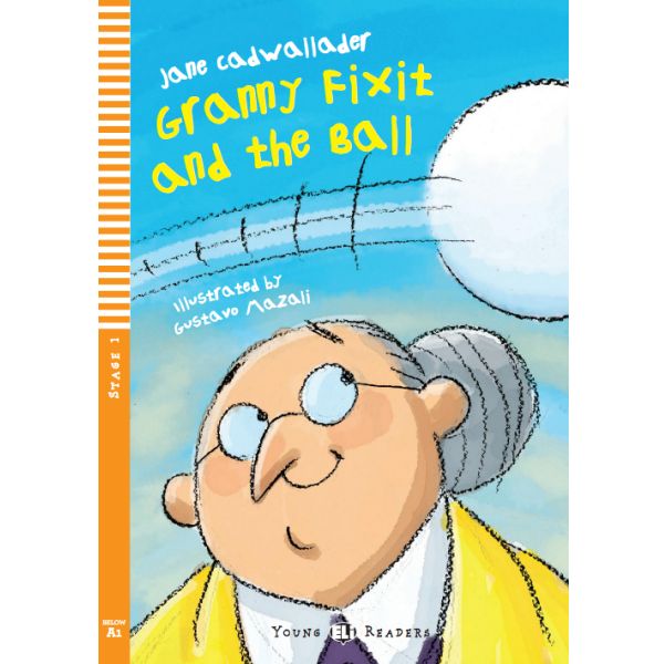 Granny Fixit and the Ball ~ Below A1
