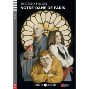 Notre Dame de Paris - lecture FLE - B2